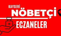 Kayseri nöbetçi eczaneler (4 Eylül)
