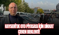Kayseri’de oto piyasası için dikkat çeken beklenti! Fonlardan çıkanlar araç alabilir