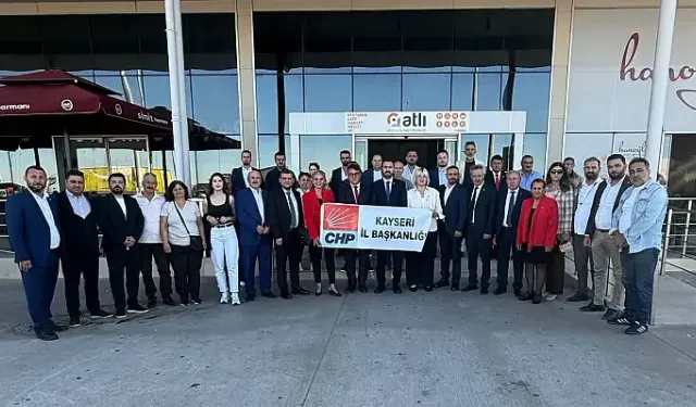 CHP Kayseri teşkilatı yola çıktı! Ankara’da dikkat çeken buluşma