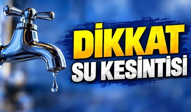 Develi’de gece yarısı alarmı! Sular 5 saat boyunca akmayacak