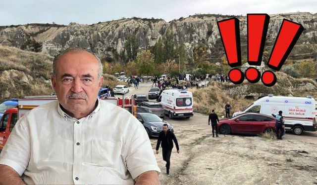 Kapadokya’daki faciaya Kayserili uzmandan dikkat çeken yorum! “Kaçınılmaz son”
