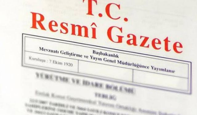 16 Ekim 2026 Resmî Gazete kararları yayımlandı! İşte bugünkü düzenlemeler