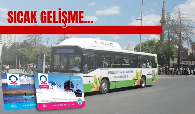 Kayseri’de toplu taşımaya zam geldi! Yeni tarifeler belli oldu