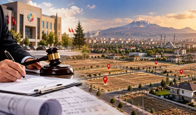 Kayseri’de 11 arsa satışa çıkıyor! Yüzde 25 peşinatla alınabilecek