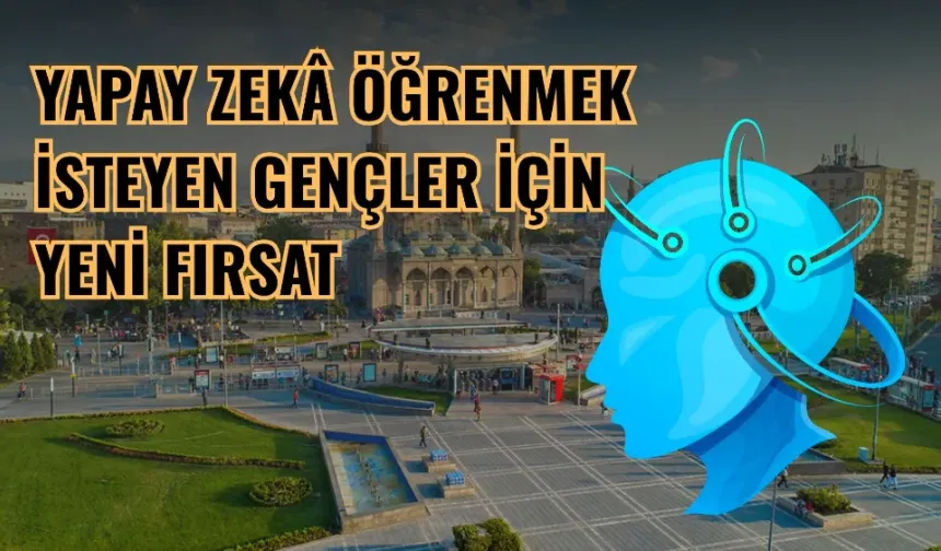 Kayseri'deki teknoloji kampı için kayıtlar açıldı!