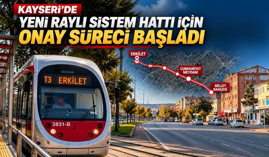 Kayseri’nin raylı sistem ağı büyüyebilir: Erkilet-Cumhuriyet Meydanı hattında yeni gelişme