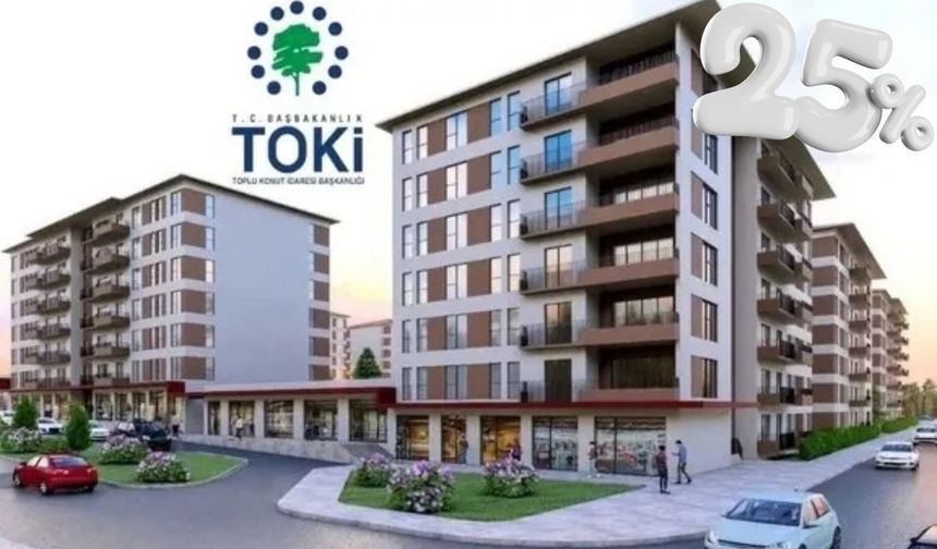 TOKİ borcu olanlar dikkat! Yüzde 25 indirim için son gün