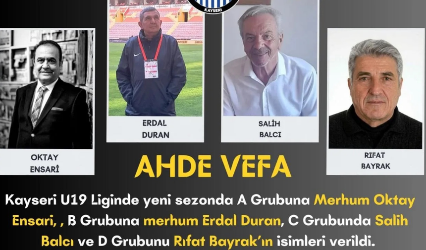 Oktay Ensari’nin adı Kayseri U-19 Ligi’nde yaşatılacak