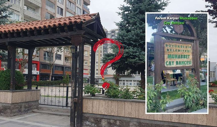 Kayseri’de yıkılan çay bahçesinin yerine ne yapılacak?