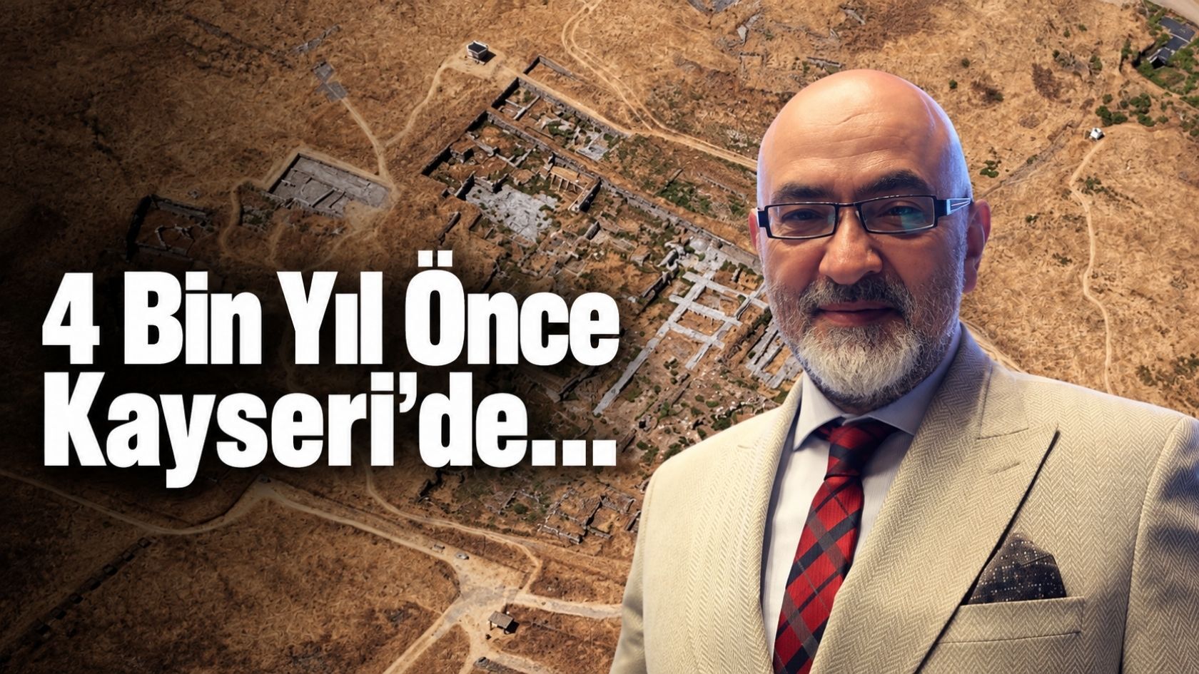 Murat Cahid Cıngı’dan Kültepe paylaşımı: 4 bin yıl önce Kayseri’de…