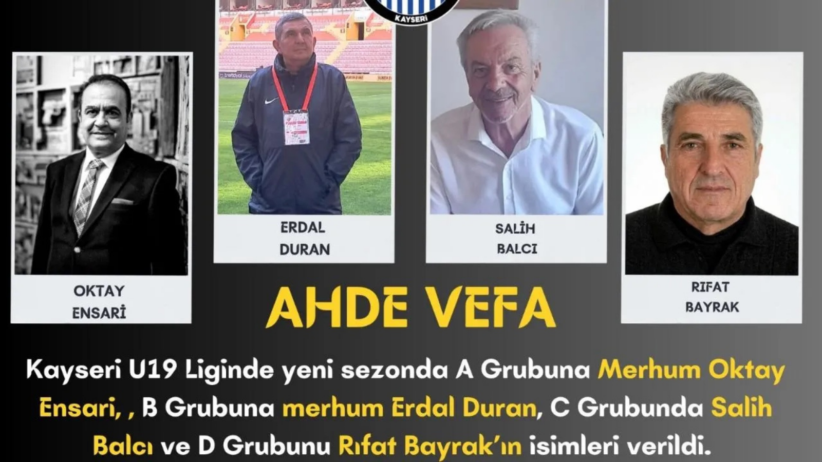 Oktay Ensari’nin adı Kayseri U-19 Ligi’nde yaşatılacak