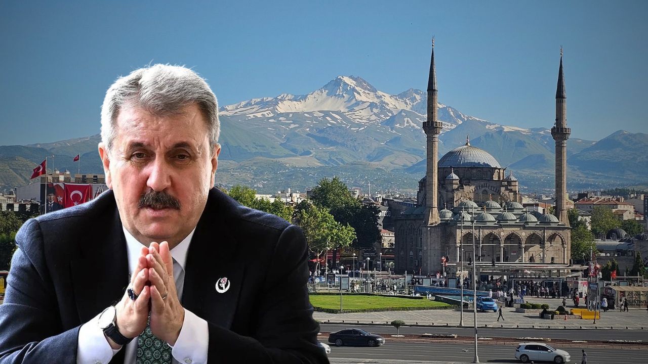 BBP lideri Mustafa Destici Kayseri’ye geliyor! Tarih belli oldu